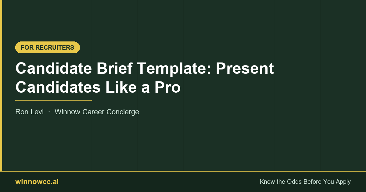 Candidate Brief Template: Present Candidates Like a Pro