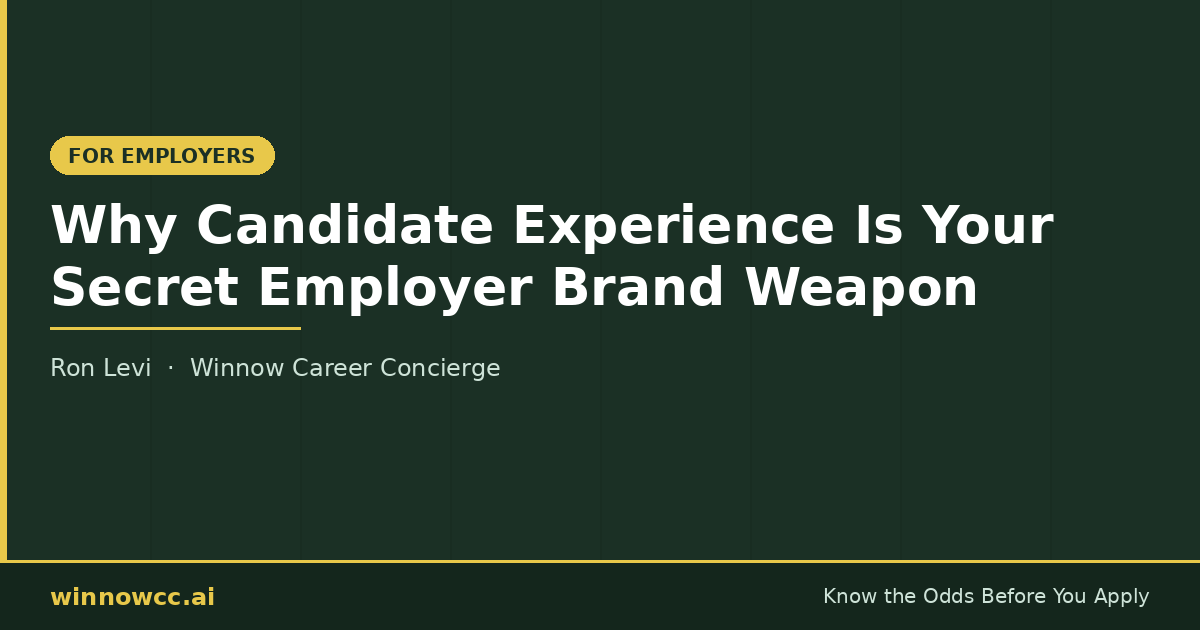 Why Candidate Experience Is Your Secret Employer Brand Weapon