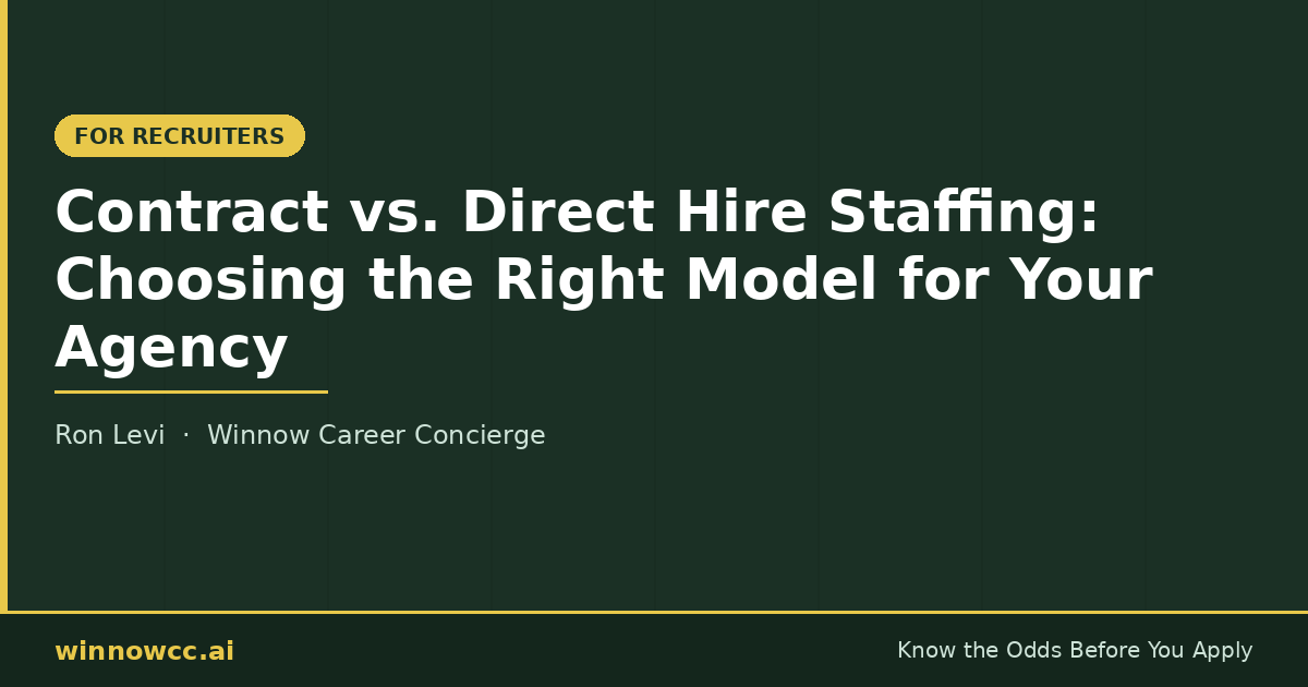 Contract vs. Direct Hire Staffing: Choosing the Right Model for Your Agency