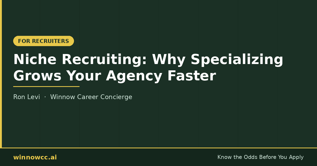 Niche Recruiting: Why Specializing Grows Your Agency Faster