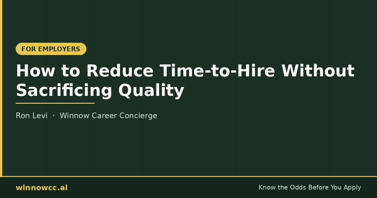 How to Reduce Time-to-Hire Without Sacrificing Quality