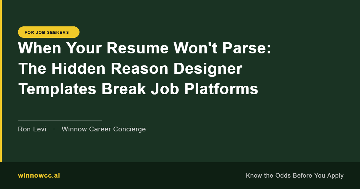 When Your Resume Won't Parse: The Hidden Reason Designer Templates Break Job Platforms